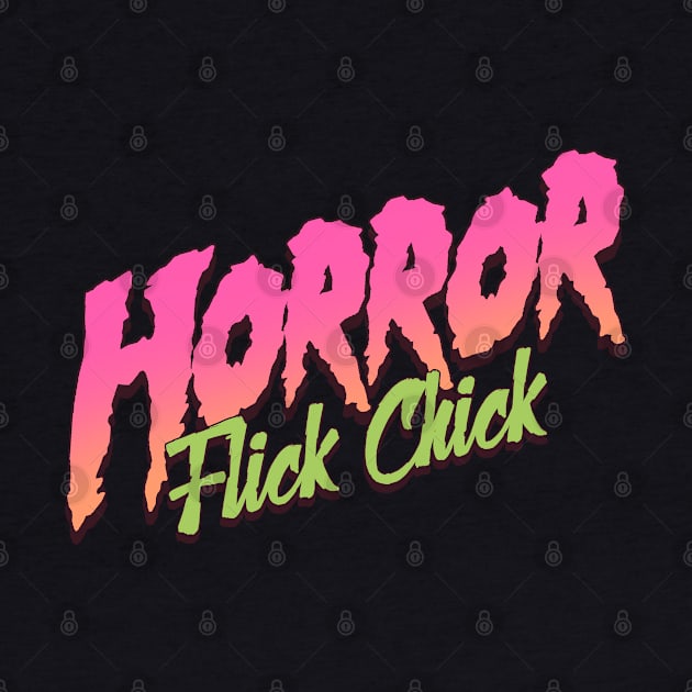 Horror Flick Chick by Issho Ni